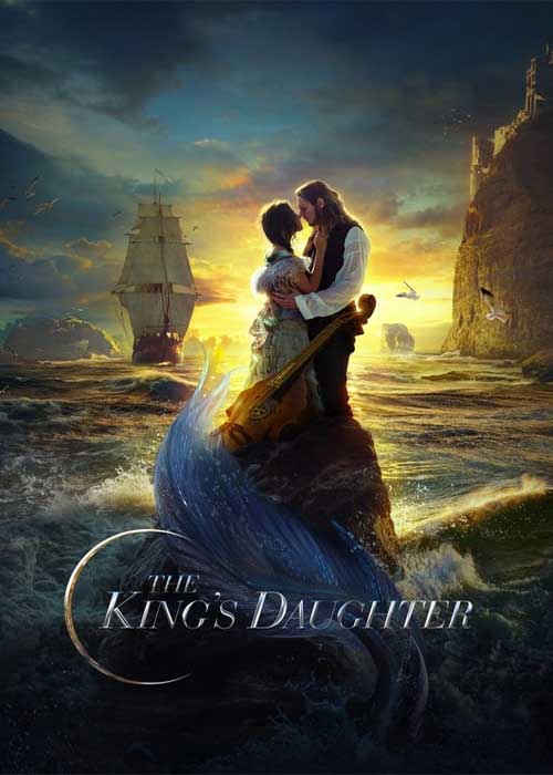 ดูหนังใหม่ The King’s Daughter (2022) เดอะคิงส์ ดักช์เทอร์ ซับไทย พากย์ไทย เต็มเรื่อง