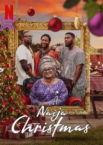 ดูหนังออนไลน์ A Naija Christmas (2021) คริสต์มาสไนจีเรีย ซับไทย HD ดูฟรี เต็มเรื่อง