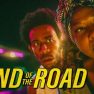 รีวิวหนัง End of the road (2022) สุดปลายทางถนน