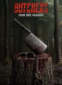 Butchers Book Two Raghorn เว็บดูหนังใหม่ 2024