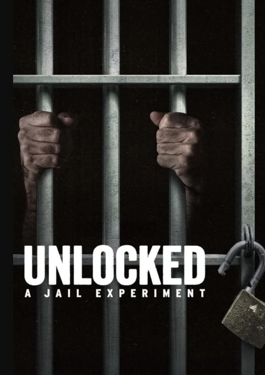Unlocked A Jail Experiment (2024) บททดสอบในคุก